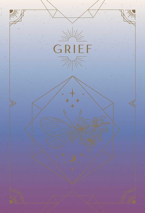 Grief, Grace And Healing Oracle Cards Deck And Guidebook