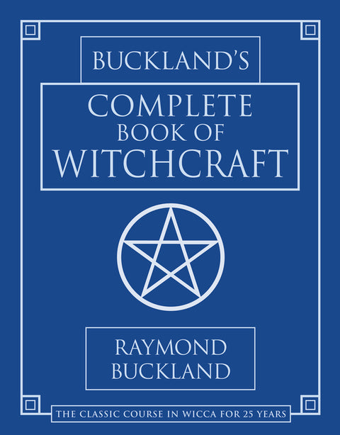Buckland'S Complete Book Of Witchcraft Classic Course In Wicca Llewellyn NEW