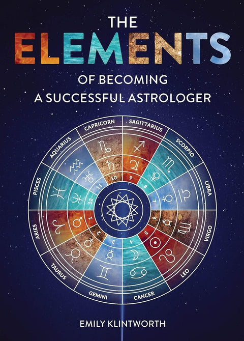 The Elements Of Becoming A Successful Astrologer Schiffer Publishing