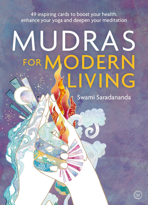 Mudras For Modern Living Cards Deck Watkins Publishing By Swami Saradananda NEW