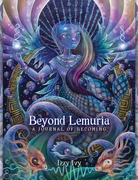 Beyond Lemuria Journal Of Becoming Notebook Lines Izzy Ivy Create Blue Angel