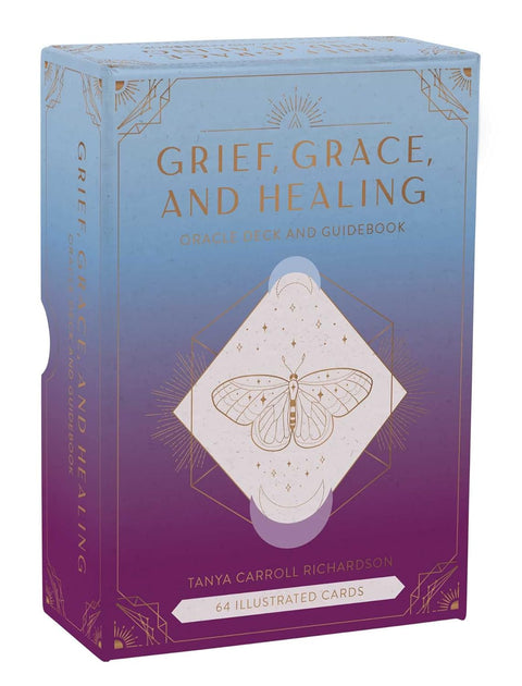 Grief, Grace And Healing Oracle Cards Deck And Guidebook