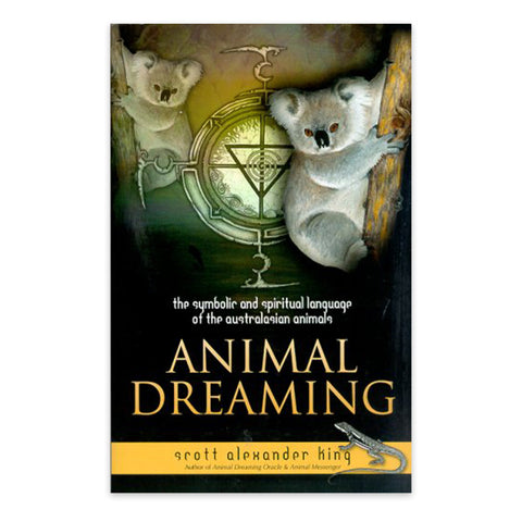 Animal Dreaming Book: Australian Animal Totems & Shamanic Guide Blue Angel