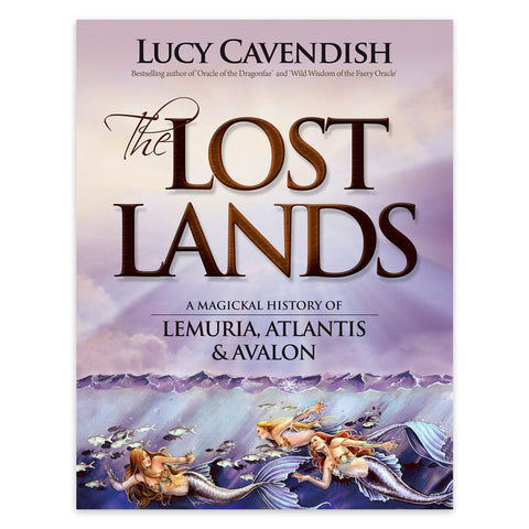 Lost Lands: Magickal History of Lemuria Atlantis Avalon by Lucy Cavendish Book