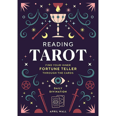 Reading Tarot Book by April Wall Guide to Tarot Card Meanings & Spreads