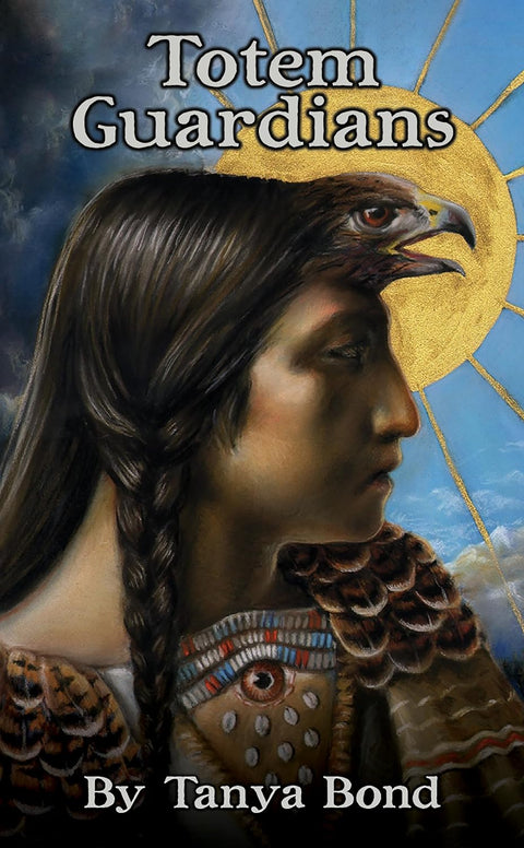 Totem Guardians Oracle Cards Deck & Guidebook By Tanya Bond