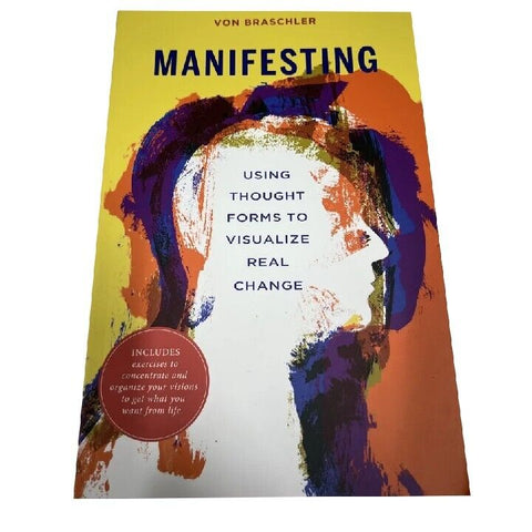 Manifesting USing Thought Forms To Visualize Real Change Book Schiffer Sp177