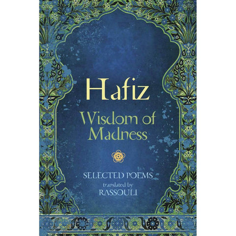 Hafiz Wisdom of Madness Book by Rassouli Blue Angel Poetry Collection